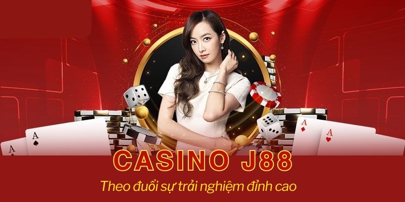 Các tựa game đẳng cấp tại Casino J88