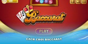 Cách Chơi Baccarat