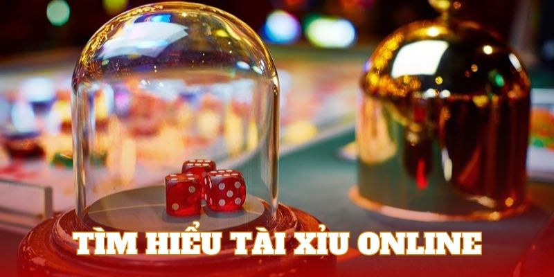 Tổng quan về game online Sicbo